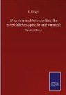 L Geiger, L. Geiger - Ursprung und Entwickelung der menschlichen Sprache und Vernunft