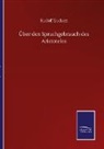 Rudolf Eucken - Über den Sprachgebrauch des Aristoteles