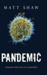 Matt Shaw - Pandemic