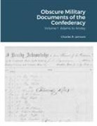 Charles Lemons - Obscure Military Documents of the Confederacy