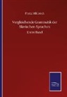 Franz Miklosich - Vergleichende Grammatik der Slavischen Sprachen