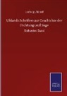 Ludwig Uhland - Uhlands Schriften zur Geschichte der Dichtung und Sage