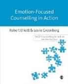Robert Elliott, Robert Greenberg Elliott, Leslie Greenberg, Robert Elliott - Emotion-Focused Counselling in Action