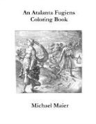 Michael Maier - An Atalanta Fugiens Coloring Book