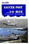 Leonard H. Stringfield - Inside Saucer Post ... 3-0 Blue