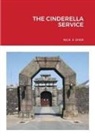 Nick S Dyer, Nick S. Dyer - The Cinderella Service