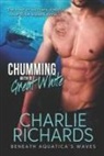 Charlie Richards - Chumming with a Great White
