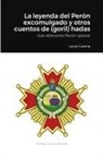 Lucas Carena - La Leyenda del Perón excomulgado y otros cuentos de (goril)hadas