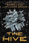 Morga Baden, Morgan Baden, Jennifer et al Beals, Barr Lyga, Barry Lyga, Barry/ Baden Lyga... - The Hive