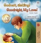 Shelley Admont, Kidkiddos Books - Goodnight, My Love! (Swedish English Bilingual Book for Kids)