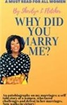 Sherilyn Fletcher - Why did you marry me?