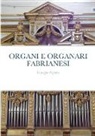 Giuseppe Papaleo - Organi E Organari Fabrianesi