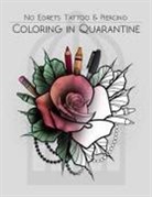 No Egrets Tattoo Studio - Coloring in Quarantine