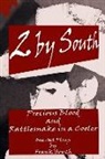Frank South - 2 by South: Precious Blood and Rattlesnake in a Cooler
