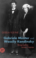 Gisela Kleine - Gabriele Münter und Wassily Kandinsky
