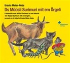 Ursula Meier-Nobs - Ds Müüsli Surimuri mit em Örgeli (Hörbuch)