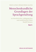 Dietrich von Bonin, Michaela Glöckler, Jana Kirst, Dietrich von Bonin - Menschenkundliche Grundlagen der Sprachgestaltung, 2 Teile