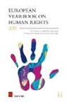 Philip Czech, Lisa Heschl, Karin Lukas, Manfred Nowak, Gerd Oberleitner, Philip Czech... - European Yearbook on Human Rights 2019