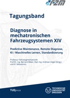 Bernar Bäker, Bernard Bäker, Unger, Unger, Andreas Unger - Diagnose in mechatronischen Fahrzeugsystemen XIV