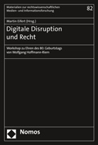 Marti Eifert, Martin Eifert - Digitale Disruption und Recht