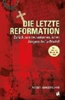 Torben Søndergaard - Die letzte Reformation (überarbeitete Neuausgabe 2020)