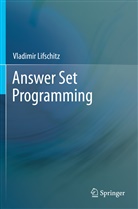 Vladimir Lifschitz - Answer Set Programming