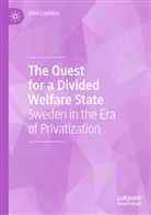 John Lapidus - The Quest for a Divided Welfare State