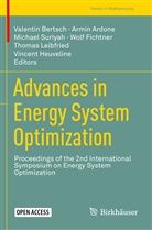 Armi Ardone, Armin Ardone, Valentin Bertsch, Wolf Fichtner, Vincent Heuveline, Thomas Leibfried... - Advances in Energy System Optimization