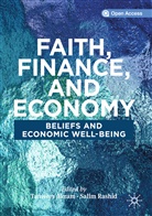 Tanwee Akram, Tanweer Akram, Rashid, Rashid, Salim Rashid - Faith, Finance, and Economy