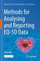 Nanc Devlin, Nancy Devlin, Bas Janssen, Davi Parkin, David Parkin - Methods for Analysing and Reporting EQ-5D Data