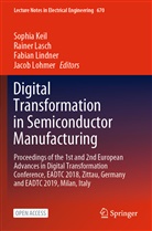 Sophia Keil, Raine Lasch, Rainer Lasch, Fabian Lindner, Fabian Lindner et al, Jacob Lohmer - Digital Transformation in Semiconductor Manufacturing