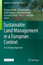 Ti Barkmann, Tim Barkmann, Nadin Gaasch, Nadin Gaasch et al, Sebastian Rogga, Christian Strauß... - Sustainable Land Management in a European Context