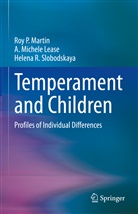 A Michel Lease, A Michele Lease, A. Michele Lease, Roy Martin, Roy P Martin, Roy P. Martin... - Temperament and Children