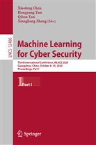 Xiaofeng Chen, Hongyan Yan, Hongyang Yan, Qiben Yan, Qiben Yan et al, Xiangliang Zhang - Machine Learning for Cyber Security