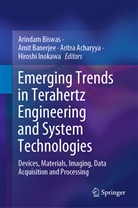 Aritra Acharyya, Aritra Acharyya et al, Ami Banerjee, Amit Banerjee, Arindam Biswas, Hiroshi Inokawa - Emerging Trends in Terahertz Engineering and System Technologies