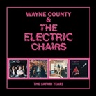 Wayne County &amp; The Electric Chairs - The Safari Years, 4 Audio-CD (Audio book)