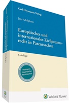 Jens Adolphsen - Europäisches und internationales Zivilprozessrecht in Patentsachen
