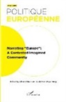 Collectif - Narrating "Europe": A Contested Imagined Community