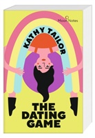 Kathy Tailor, Moon Notes - The Dating Game