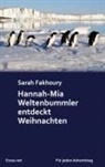 Sarah Fakhoury - Hannah-Mia Weltenbummler entdeckt Weihnachten