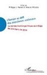 Philippe J. Maarek, Nicolas Pélissier - L'Europe au défi des populismes nationaux