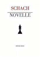 Stefan Zweig - Schachnovelle