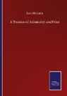 David Roberts - A Treatise of Admirality and Prize