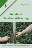 Rüdiger Pieper, DV FAM e.V., D FAM e V, DV FAM e V - Werkbuch Familienaktivierung