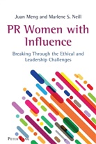 Jua Meng, Juan Meng, Marlene Neill, Marlene S Neill, Marlene S. Neill, Carolyn Bronstein... - PR Women with Influence