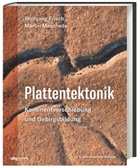 Wolfgang Frisch, Wolfgang (Pro Frisch, Martin Meschede, Martin (Prof. Dr. Meschede, Martin (Prof. Dr.) Meschede - Plattentektonik
