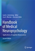A Morrow, A Morrow, Carol L. Armstrong, Caro L Armstrong, Carol L Armstrong, Lisa A. Morrow - Handbook of Medical Neuropsychology