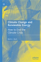 Martin J Bush, Martin J. Bush - Climate Change and Renewable Energy