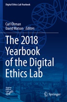 Car Öhman, Carl Öhman, Watson, Watson, David Watson - The 2018 Yearbook of the Digital Ethics Lab