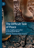 Francisc Rojas Aravena, Francisco Rojas Aravena - The Difficult Task of Peace